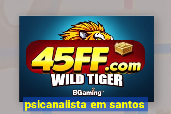 psicanalista em santos
